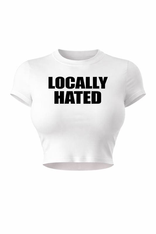 Locally Hated Baby  Tee